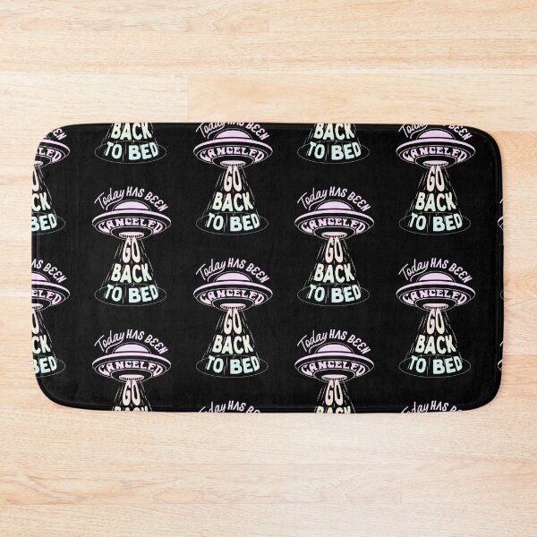 Item preview, Today Has Been Canceled Go Back To Bed, holographic designed and sold by SKivinta.