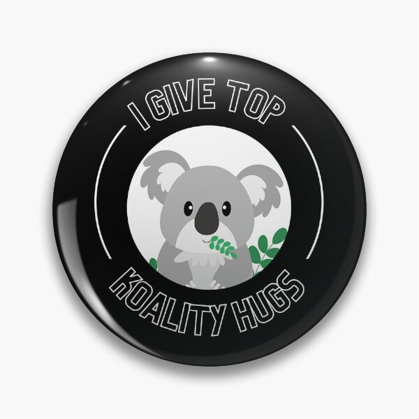 Item preview, I Give Top Koality Hugs For Koala Bear Pun Lover designed and sold by Nepaz-Designs.