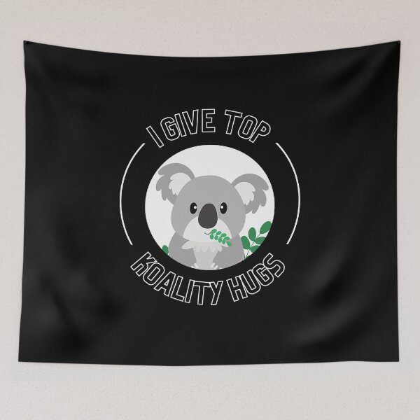 Item preview, I Give Top Koality Hugs For Koala Bear Pun Lover designed and sold by Nepaz-Designs.