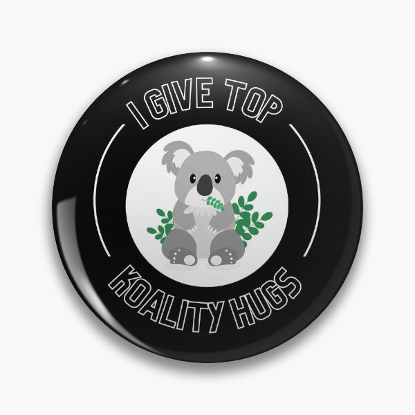 Item preview, I Give Top Koality Hugs For Koala Bear Pun Lover designed and sold by Nepaz-Designs.