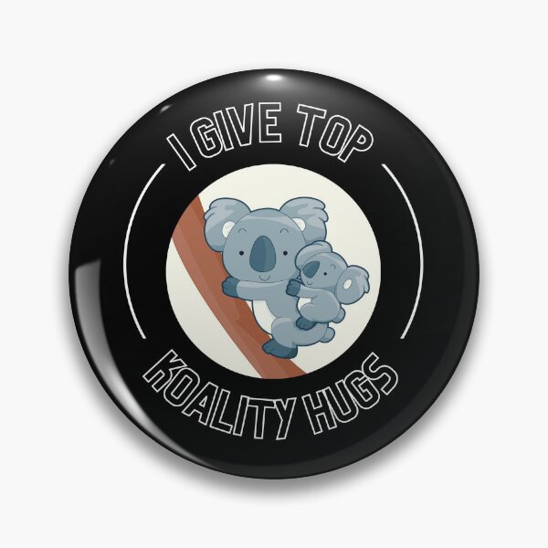 Item preview, I Give Top Koality Hugs For Koala Bear Pun Lover designed and sold by Nepaz-Designs.