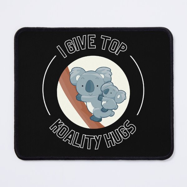 Item preview, I Give Top Koality Hugs For Koala Bear Pun Lover designed and sold by Nepaz-Designs.
