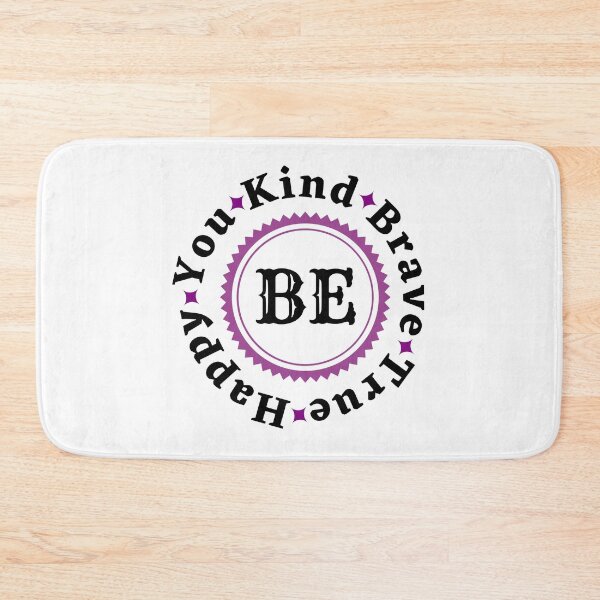Item preview, Be Kind Be Brave Be True Be Happy Be You - Funny Motivational Words | Funny Inspirational Words designed and sold by Delandor.