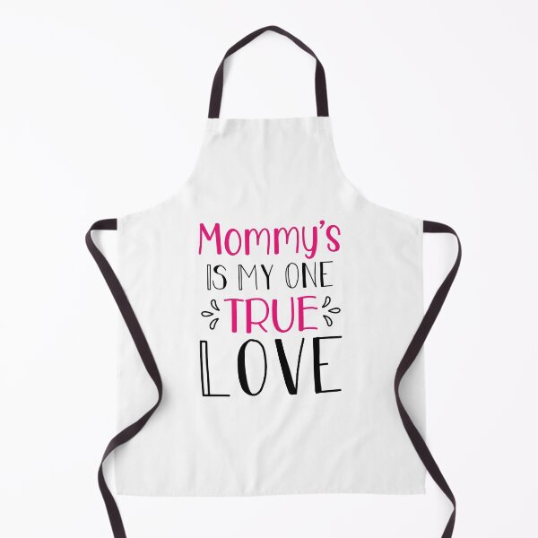 Item preview, Mommy is My One True Love designed and sold by AdventArt.