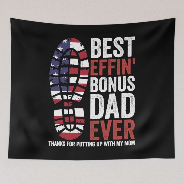 Item preview, Best Effin’ Bonus Dad Ever Thanks For Putting Up With My Mom Shirt, Daddy American Flag Shirt, Stepfather Gift Shirt, Patriotic Dad Gift designed and sold by aymob.