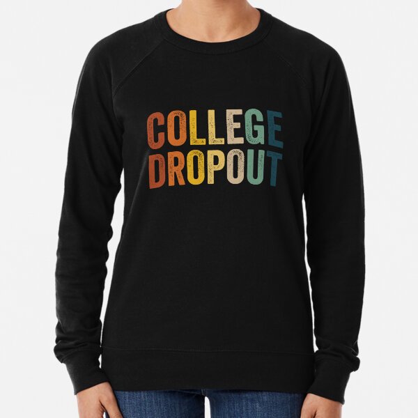 Kanye west college deals dropout hoodie