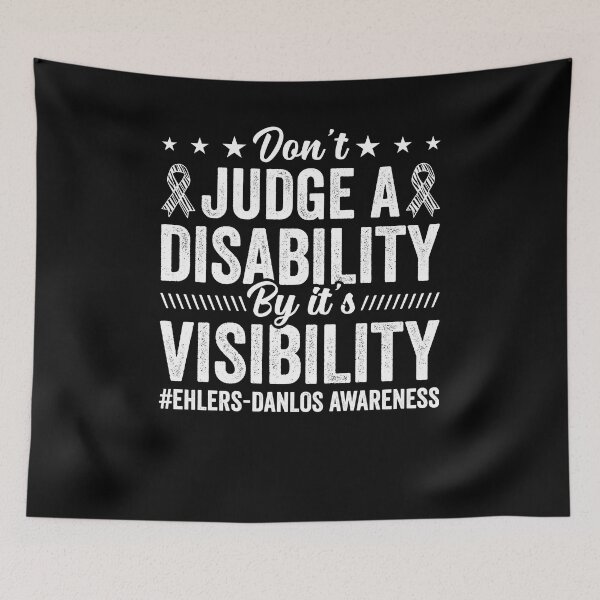 Item preview, Don't Judge A Disability By It's Visibility Shirt, EDS Awareness Shirt, EDS Warrior Shirt, EDS Support Shirt, Connective Tissue Disorder designed and sold by aymob.