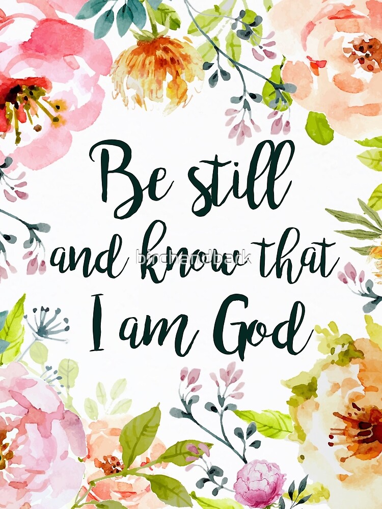 Be Still and Know by birchandbark