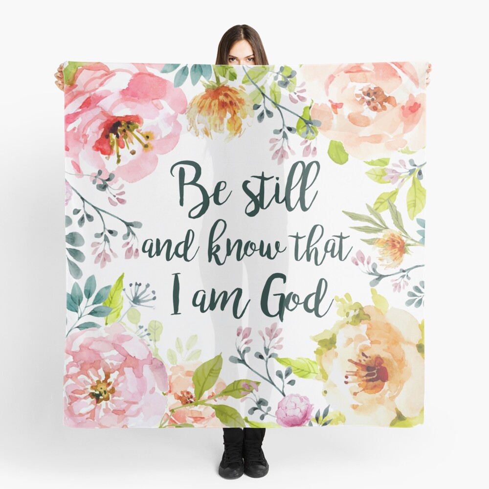 Be Still and Know Scarf