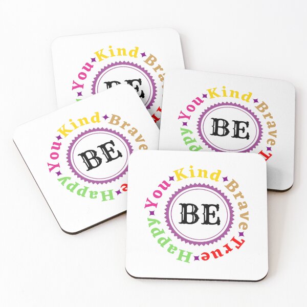 Item preview, Be Kind Be Brave Be True Be Happy Be You - Funny Motivational Words | Funny Inspirational Quotes designed and sold by Delandor.