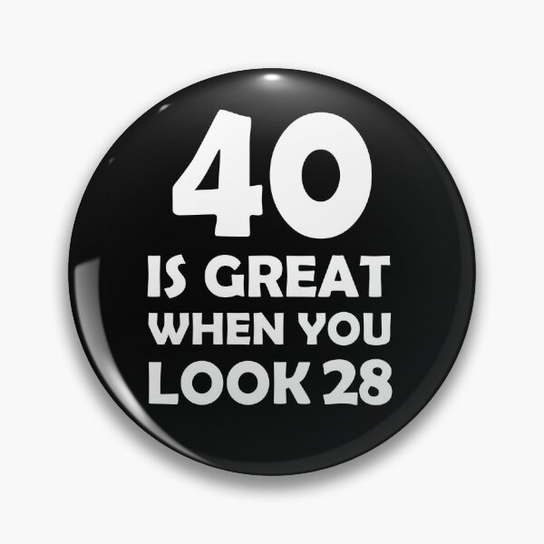 Item preview, gift present 40th Birthday funny sarcastic Rude Offended saying, 40 is great when you look 28 gift for bestie husband wife boyfriend girlfriend designed and sold by joygift369.