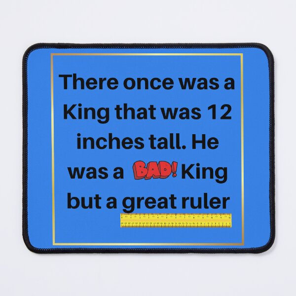 Item preview, King as a Ruler designed and sold by MelloHDesigns.