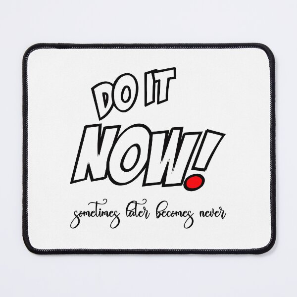 Item preview, T-shirt for boys and girls motivation quotes printed with do it now sometimes later becomes never designed and sold by LTMARKETING.