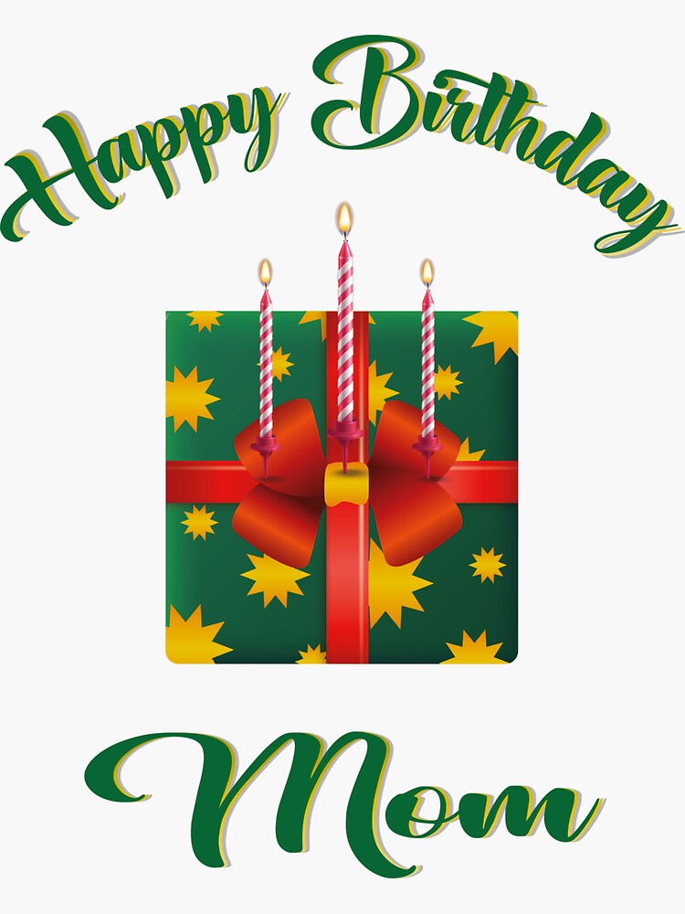 "Happy Birthday Mom" Sticker for Sale by dakidesigner Redbubble
