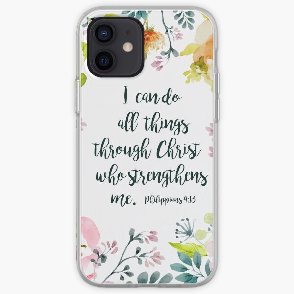 I can do all things iPhone Soft Case