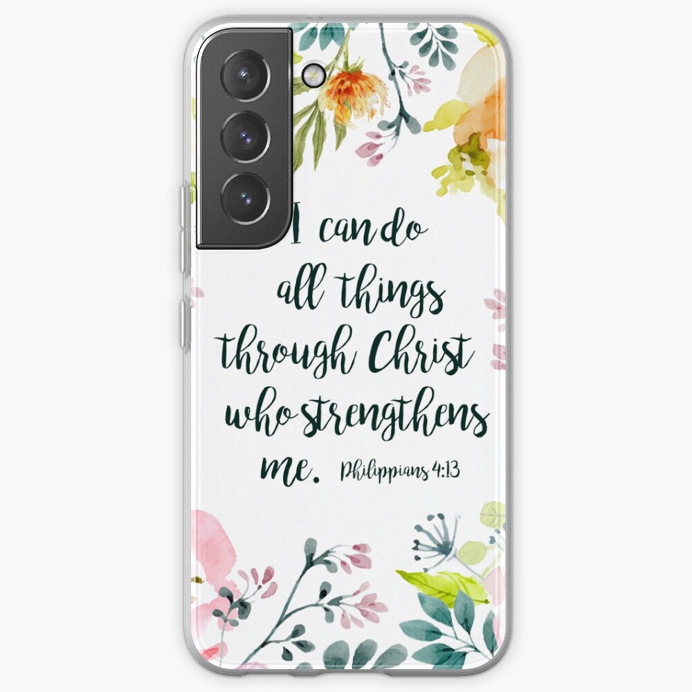 I can do all things Samsung Galaxy Phone Case