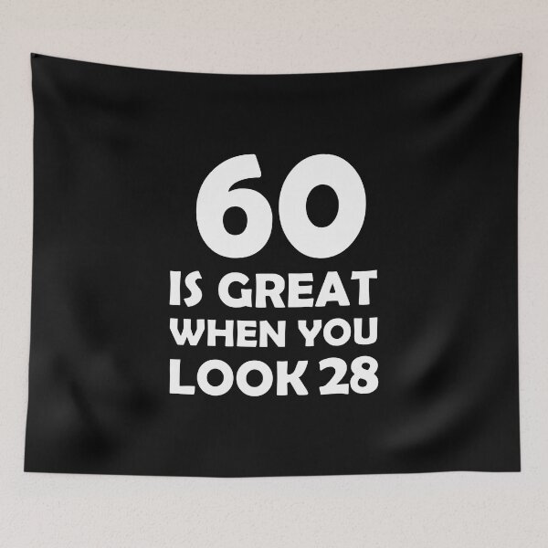 Item preview, gift present 60th Birthday funny sarcastic Rude Offended saying, 60 is great when you look 28 gift for bestie husband wife boyfriend girlfriend designed and sold by joygift369.