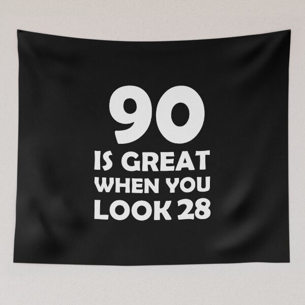Item preview, gift present 90th Birthday funny sarcastic Rude Offended saying, 90 is great when you look 28 gift for bestie husband wife boyfriend girlfriend designed and sold by joygift369.