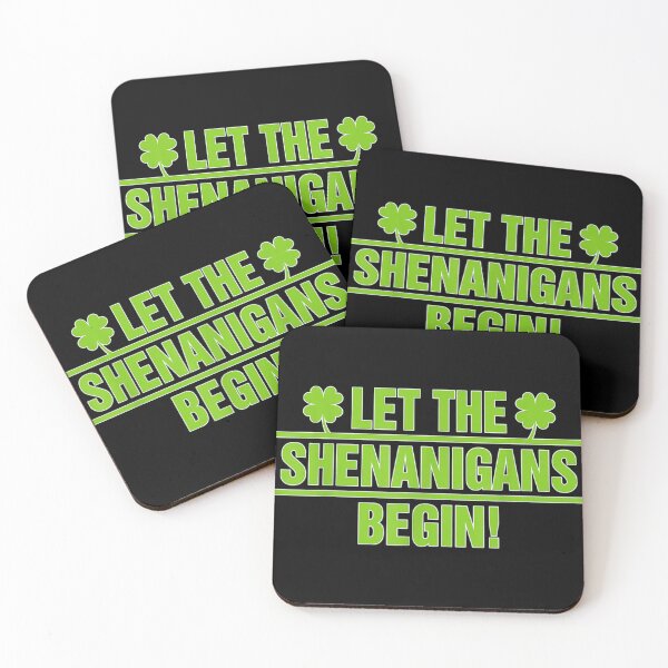Item preview, Let The Shenanigans Begin designed and sold by LizWallace611.