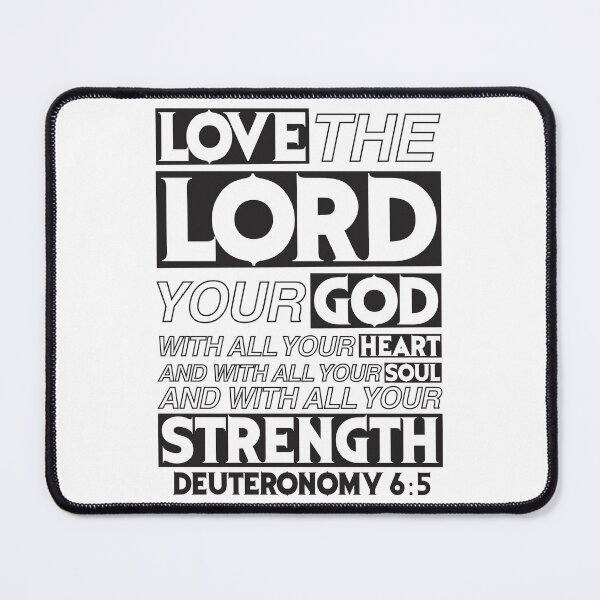 Item preview, Deuteronomy 6:5 Love The LORD Your God designed and sold by plushism.
