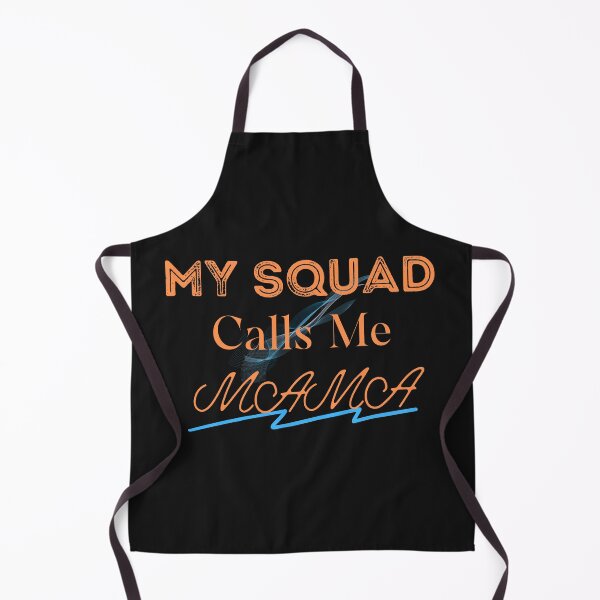Item preview, My Squad Calls Me Mama designed and sold by omeca.