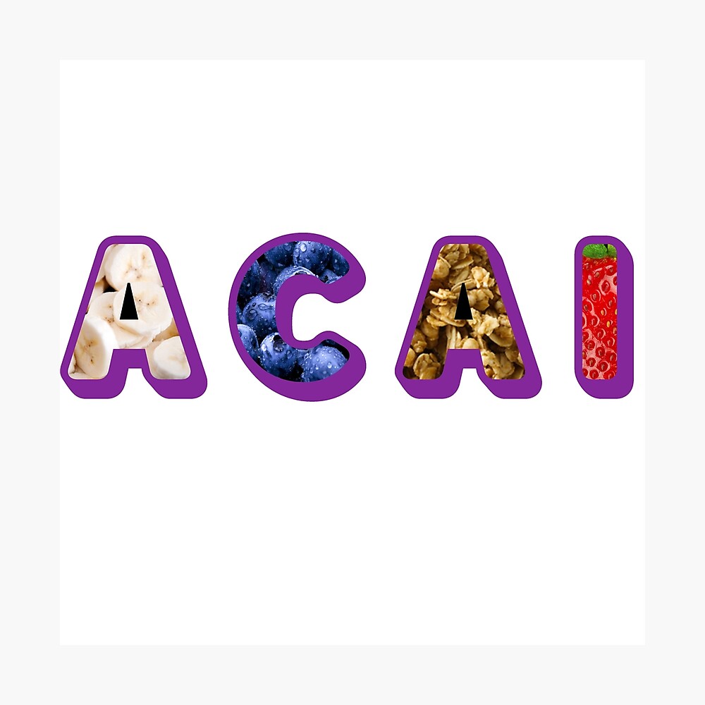 A C A I Poster By Glasstarr Redbubble