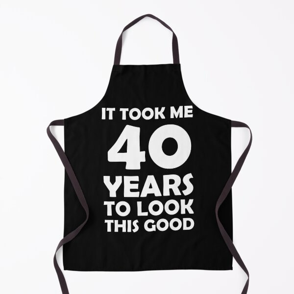 Item preview, gift present 40th Birthday funny sarcastic Rude Offended saying, it took me 40 years to look this good gift for bestie husband wife boyfriend girlfriend designed and sold by joygift369.