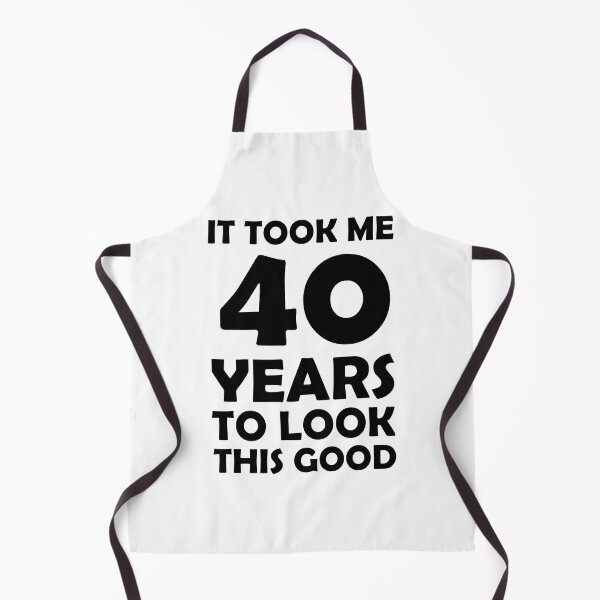 Item preview, gift present 40th Birthday funny sarcastic Rude Offended saying, it took me 40 years to look this good gift for bestie husband wife boyfriend girlfriend designed and sold by joygift369.