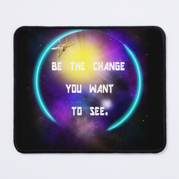 Item preview, the Adam project quote: Be the change you want to see. designed and sold by MUMYNGO.