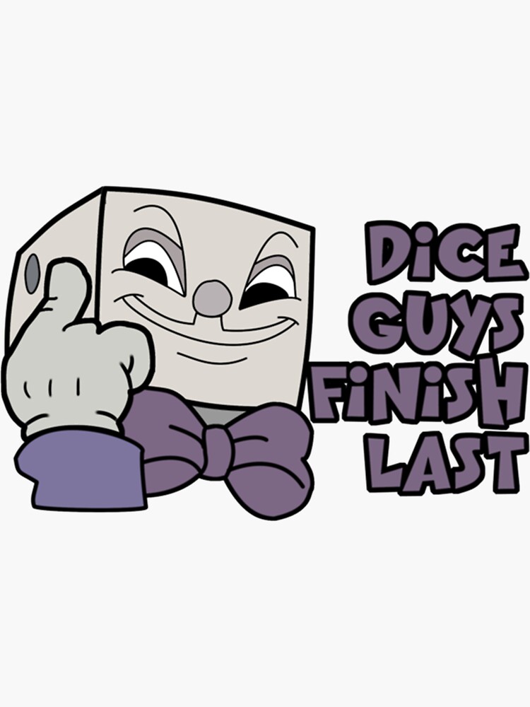 "Dice Guys Finish Last Cuphead " Sticker by selinajenn Redbubble