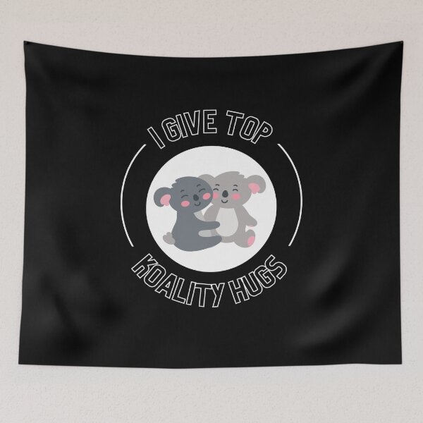 Item preview, I Give Top Koality Hugs For Koala Bear Pun Lover designed and sold by Nepaz-Designs.