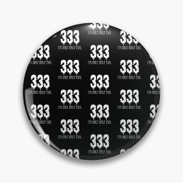 Item preview, 333 im only half evil designed and sold by lolascalli.