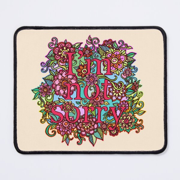 Item preview, I'm not sorry.  designed and sold by micklyn.