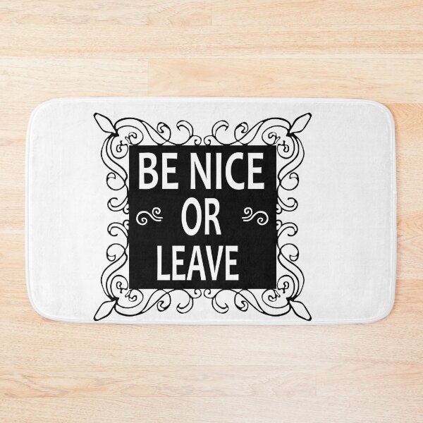 Item preview, Be Nice Or Leave designed and sold by Moeez Javed.