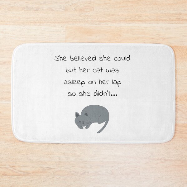 Item preview, She Believed She Could But Her Cat Was Asleep On Her Lap So She Didn't designed and sold by ZuzuBlack.
