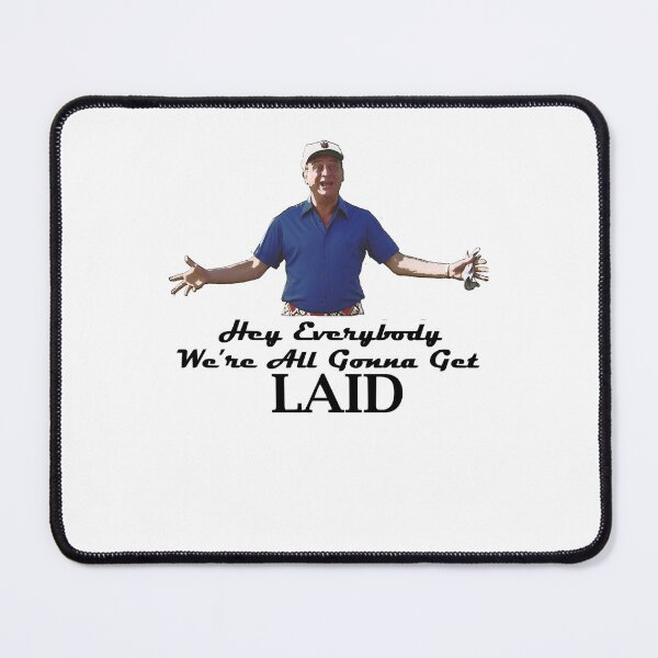 Item preview, My Favorite People Caddyshack - Rodney Dangerfield Al Czervik &Quot;Laid&Quot; Unisex Adults Sweatsh designed and sold by OthaKlocko1986.