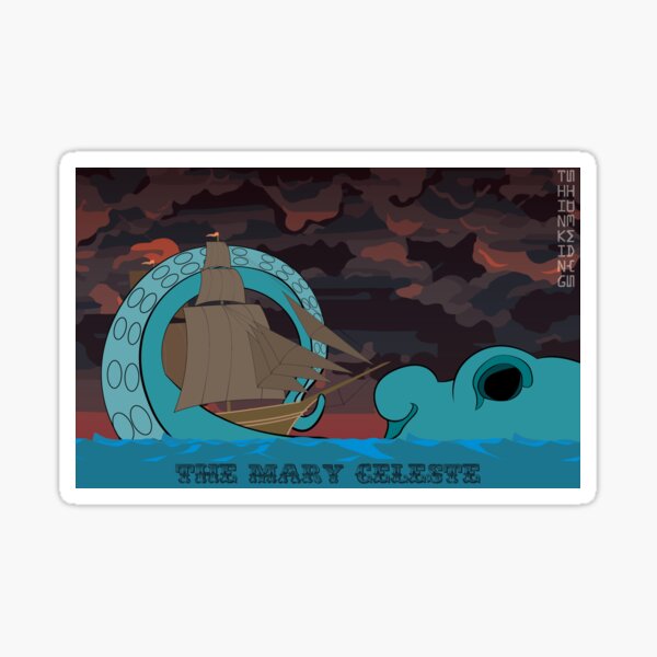 The Fate of the Mary Celeste Sticker