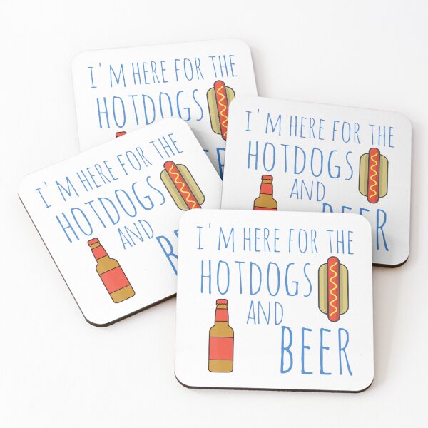 Item preview, Funny Hot Dog Here For The Hotdogs And Beer  designed and sold by blackspiderkid.