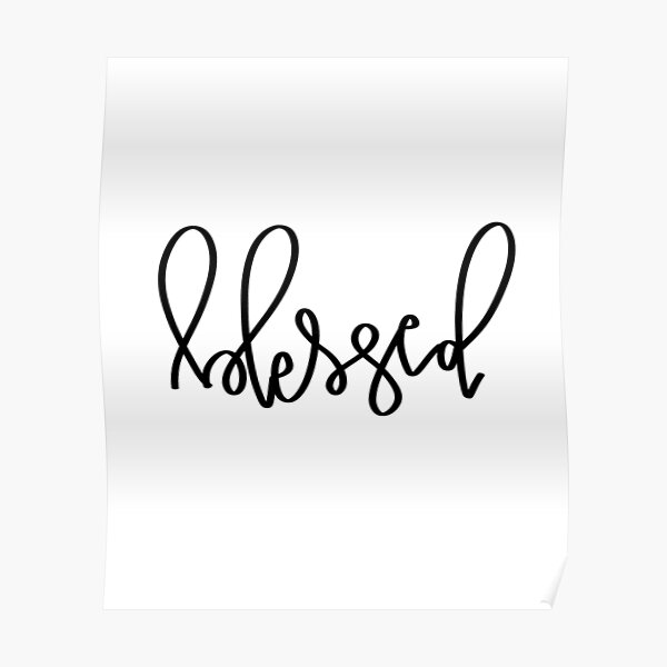 Blessed Poster