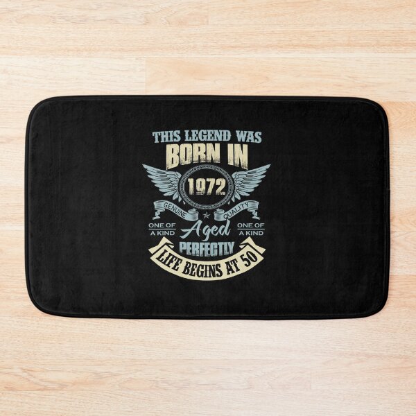 Item preview,  50th Birthday Legend Born In 1972 Aged Perfectly  designed and sold by StevenBabusc.