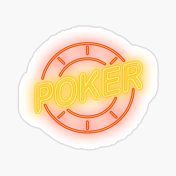 Talented The above Drastic Poker. Red poker chip with the word Poker, neon effect. Colorful  illustration." Sticker for Sale by ThimoteeDesign | Redbubble