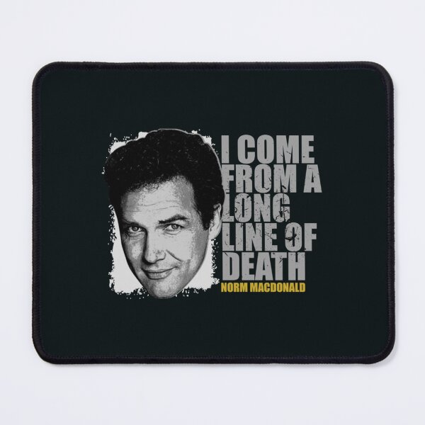 Item preview, norm macdonald - quotes designed and sold by JacksonDebra.