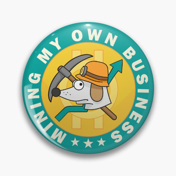 Item preview, Mining my own business designed and sold by illuville.