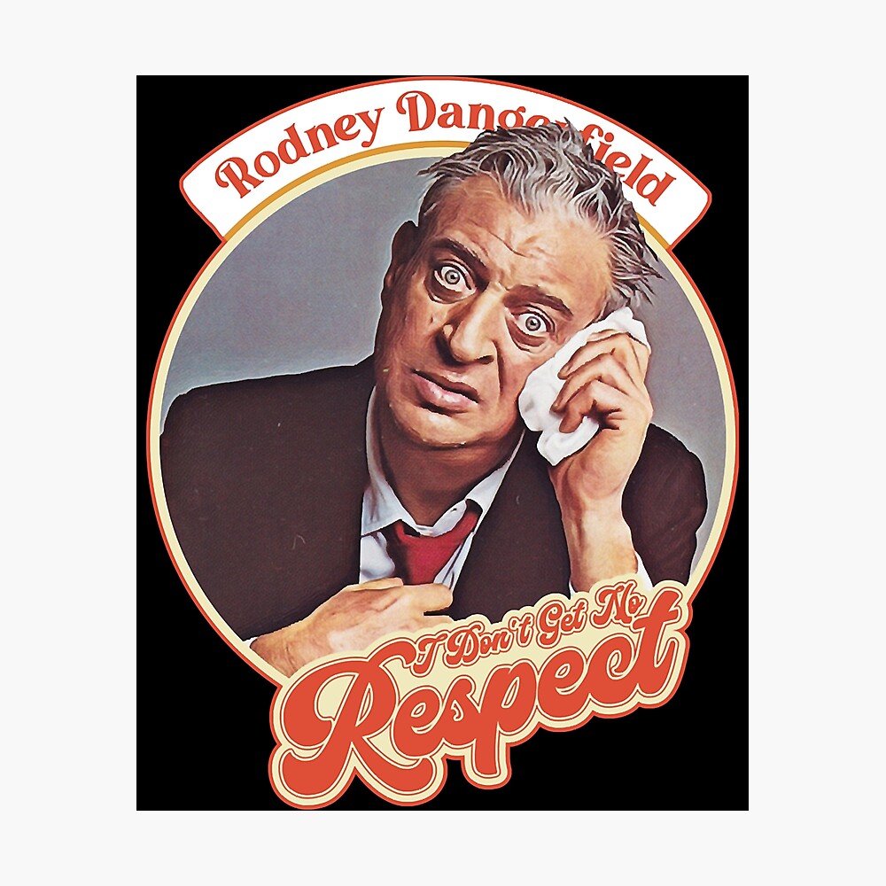 Rodney Dangerfield Quotes On Love, Life, Wife, Respect, Movies