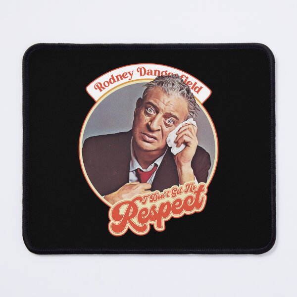 Item preview, Retro Funny Gift Rodney Dangerfield I Don'T Get No Respect Cute You Caddy Shack Rodney Dangerfield designed and sold by OthaKlocko1986.