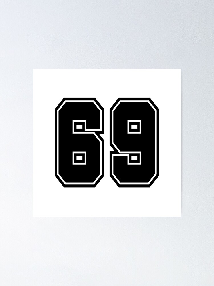 69 jersey number college style Poster by GeogDesigns