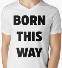 Born This Way Lady Gaga Men's V-Neck T-Shirt