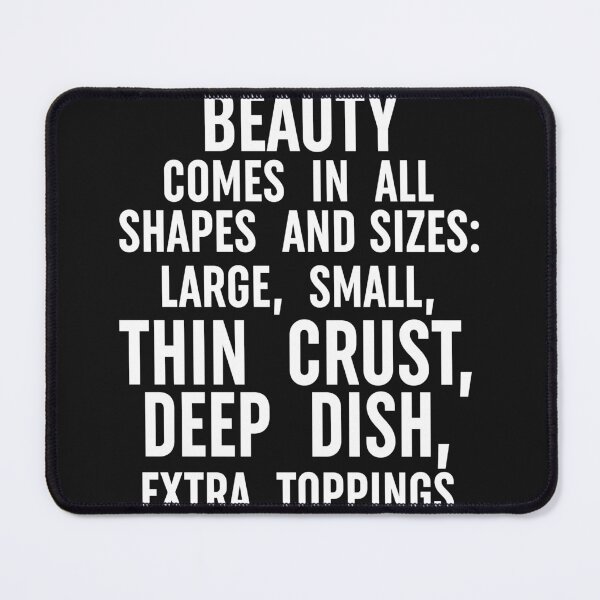 Item preview, Beauty Comes in All Shapes and Sizes designed and sold by Moeez Javed.