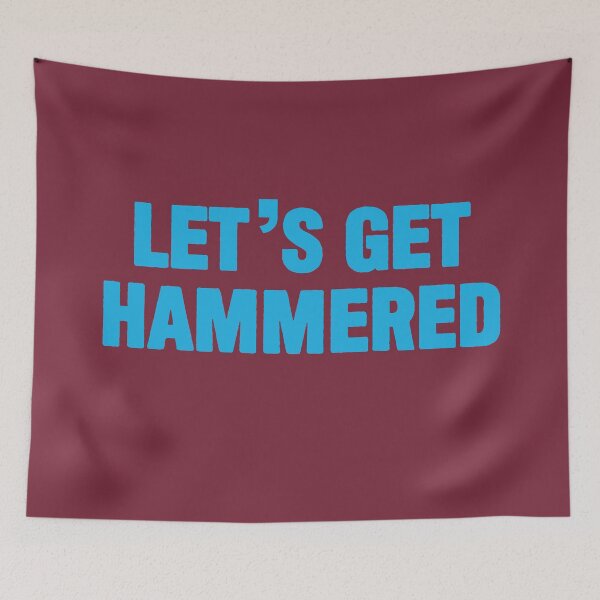 Item preview, Let's Get Hammered (Blue) designed and sold by TheManorShop.