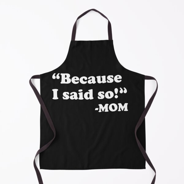 Item preview, Because I Said So designed and sold by Moeez Javed.